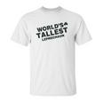 Worlds Tallest Leprechaun Saint Patricks Day Unisex T-Shirt