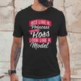 Act Like A Princess Think Like A Boss Look Like A Model Unisex T-Shirt Gifts for Him