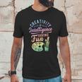 Artist Creativity Is Intelligence Having Fun Art Supply Unisex T-Shirt Gifts for Him