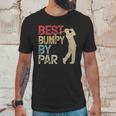 Best Bumpy By Par Unisex T-Shirt Gifts for Him