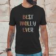 Best Molly Ever Retro Vintage First Name Gift Unisex T-Shirt Gifts for Him