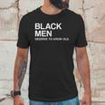 Black Men Deserve To Grow Old Unisex T-Shirt Gifts for Him