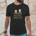 Blue Bubble Muppets Statler Waldorf Haters Gonna Hate Unisex T-Shirt Gifts for Him