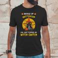 Buckle Up Buttercup You Just Flipped My Switch Unisex T-Shirt Gifts for Him