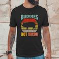 Buddies Not Bacon Cute Funny Pig Vegan Vintage Piggy Gift Unisex T-Shirt Gifts for Him