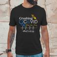 Crushing Dangerous Disease Day By Day Med Tech Unisex T-Shirt Gifts for Him