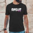 Cumslut Whore Unisex T-Shirt Gifts for Him