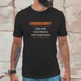 Cybersecurity The Few The Proud The Paranoid Funny Unisex T-Shirt Gifts for Him