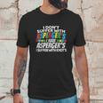 I Dont Suffer With Aspergers Unisex T-Shirt Gifts for Him