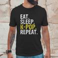 Eat Sleep K Pop Repeat Unisex T-Shirt Gifts for Him