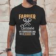 Farrier Veterinarians Need Heroes Unisex T-Shirt Gifts for Him