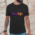 Fed Up Fedex Parody Im Fed Up Unisex T-Shirt Gifts for Him