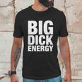 Funny Big Dick Energy Gift Bde Adult Humor Meme Workout Ego Flex Bro Gift Unisex T-Shirt Gifts for Him