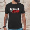 Funny Israelite By Blood Jewish Faith For Hebrew Jew Unisex T-Shirt Gifts for Him