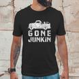 Funny Junker Gone Junkin Thrifting Unisex T-Shirt Gifts for Him