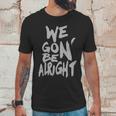 We Gon Be Alright Kendrick Lamar Mens Unisex T-Shirt Gifts for Him