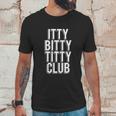 Itty Bitty Titty Unisex T-Shirt Gifts for Him