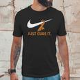 Just Cure It Unisex T-Shirt Gifts for Him