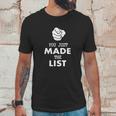 You Just Made The List Of Jericho Basic Unisex T-Shirt Gifts for Him