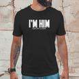 I Am Him Kevin Gates Unisex T-Shirt Gifts for Him