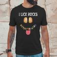 I Lick Rocks Geologist Geology Rock Collector Unisex T-Shirt Gifts for Him