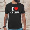 I Love Celine Love Heart Valentines Day Gift Unisex T-Shirt Gifts for Him