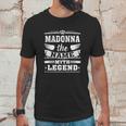 Madonna The Name The Myth The Legend Tshirt Unisex T-Shirt Gifts for Him