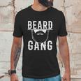 Mens Beard Gang Funny Bearded Man Male Facial Hair Unisex T-Shirt Gifts for Him