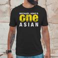 Michael Hings One Asian Party Logo Unisex T-Shirt Gifts for Him