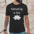 Namastay In Bed Unisex T-Shirt Gifts for Him