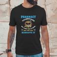 Pharmacy Technician Funny Pharmacy Tech Unisex T-Shirt Gifts for Him