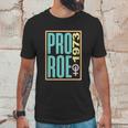 Pro Roe 1973 Pro Choice Abortion Rights Reproductive Rights Unisex T-Shirt Gifts for Him