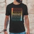 Retro Vintage Regulate Your Dick Pro Roe Unisex T-Shirt Gifts for Him