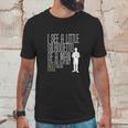 I See A Little Silhouetto Of A Man Of A Mango Statement Unisex T-Shirt Gifts for Him