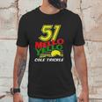 Sigma Fores 51 Mello Yello Days Of Thunder Cole Trickle Unisex T-Shirt Gifts for Him