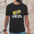 Twisted Tea I Keep That Thang On Me Unisex T-Shirt Gifts for Him