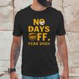 Ups No Day Off Peak 2020 Coronavirus Shirt Unisex T-Shirt Gifts for Him