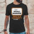 I Virtually Graduated Carnegie Mellon University In 2020 Unisex T-Shirt Gifts for Him