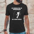 In A World Full Of Kardashians Be A Dana Scully Shirt Unisex T-Shirt Gifts for Him