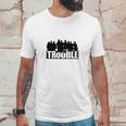 The Chosen Trouble Unisex T-Shirt Gifts for Him