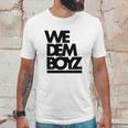 We Dem Boyz Unisex T-Shirt Gifts for Him