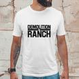 Demolition Ranch Unisex T-Shirt Gifts for Him