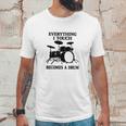 Everything I Touch Becomes A Drum John Bonham T-Shirt Unisex T-Shirt Gifts for Him