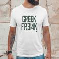 Greek Freak Unisex T-Shirt Gifts for Him