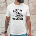 Keep On Truckin Unisex T-Shirt Gifts for Him