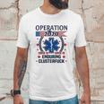 Operation Graduation 2020 Enduring Clusterfuck Unisex T-Shirt Gifts for Him