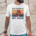 Stop Staring At My Cock 2 Unisex T-Shirt Gifts for Him