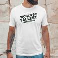 Worlds Tallest Leprechaun Saint Patricks Day Unisex T-Shirt Gifts for Him