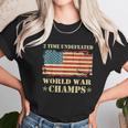 2 Time Undefeated World War Champs Unisex T-Shirt Gifts for Her