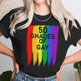 50 Shades Of Gay Unisex T-Shirt Gifts for Her